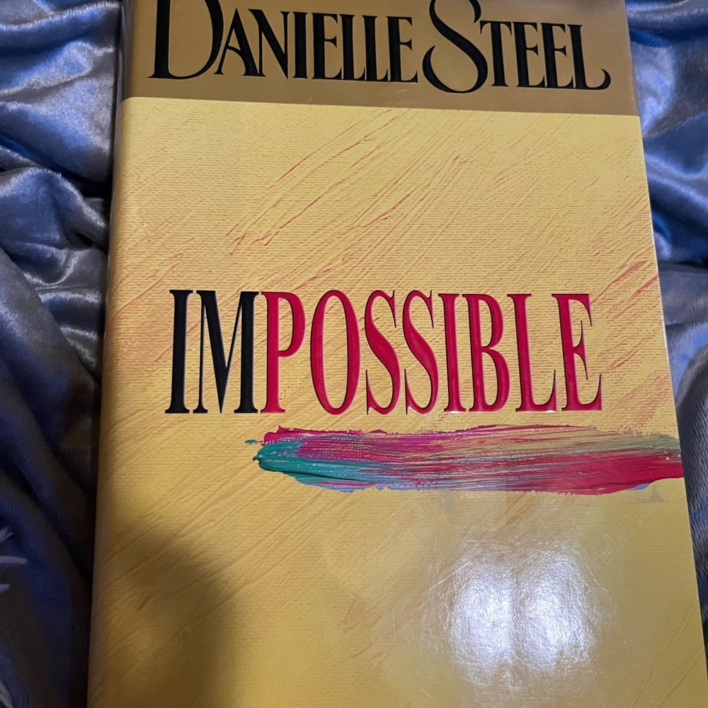 Danielle Steel 'Impossible' Hardcover Book